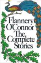Flannery O'Connor The Complete Stories